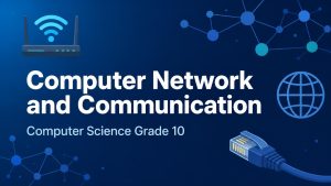 Computer Network and Communication