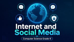 Internet and Social Media