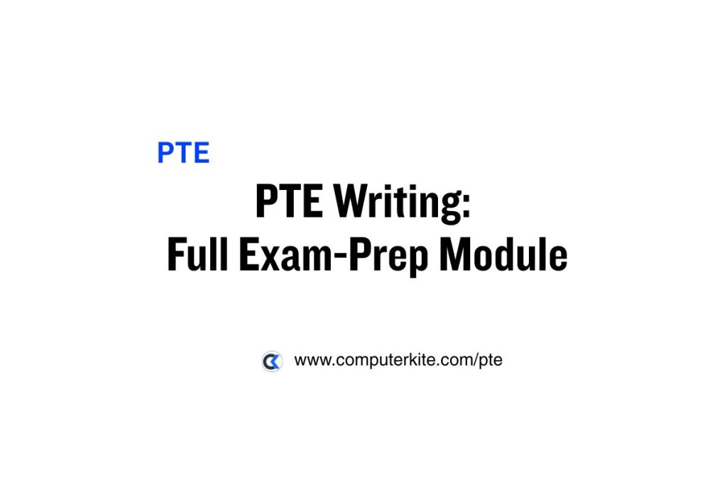 PTE Writing: Full Exam-Prep Module